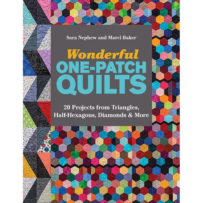 Wonderful One-Patch Quilts